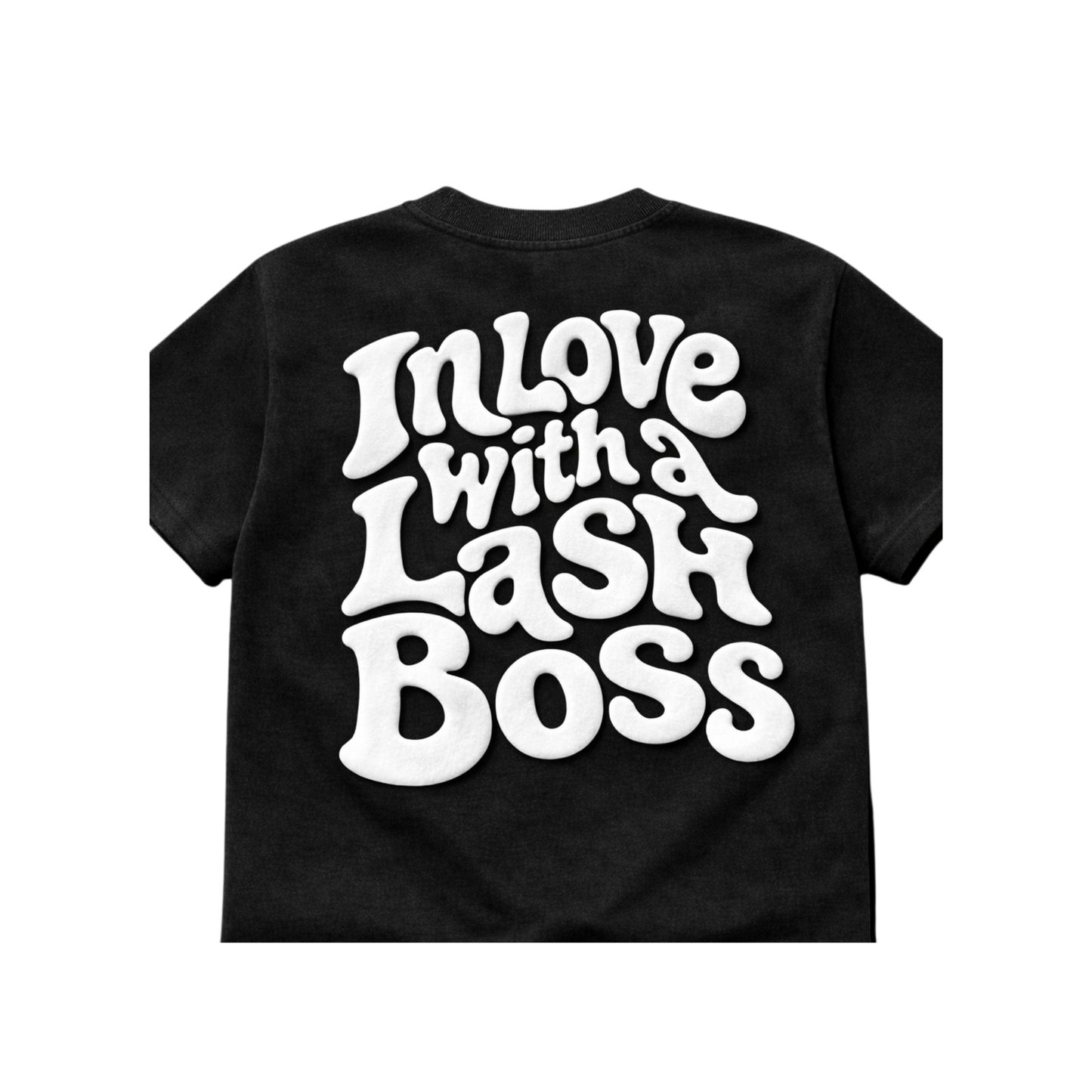 In Love with a Lash Boss T-shirt